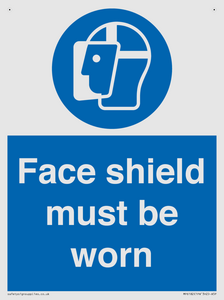 Face shield must be worn